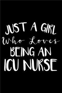 Just A Girl Who Loves Being An ICU Nurse