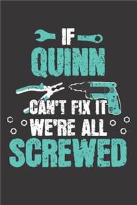 If QUINN Can't Fix It