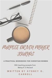 Purpose Driven Prayer Journal