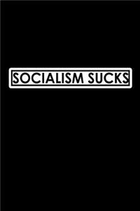 Socialism sucks
