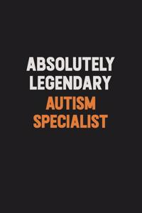 Absolutely Legendary Autism specialist