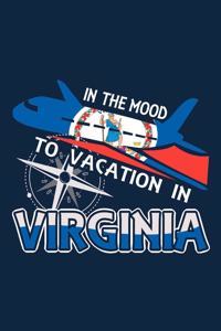 In The Mood To Vacation In Virginia