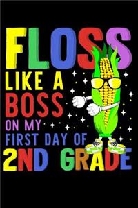 Floss like a boss on my first day of 2nd grade
