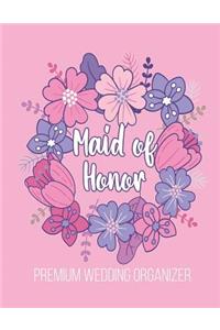 Maid of Honor Premium Wedding Organizer