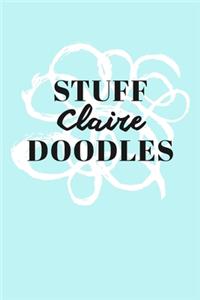 Stuff Claire Doodles