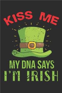 Kiss Me My Dna Says Im Irish