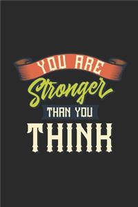 You Are Stronger Than You Think