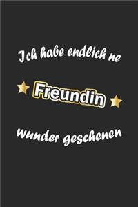 Ich habe endlich ne Freundin, Wunder geschehen