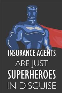 Insurance Agents Are Just Superheroes in Disguise