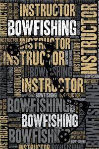 Bowfishing Instructor Journal