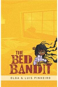 The Bed Bandit
