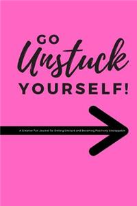 Go Unstuck Yourself