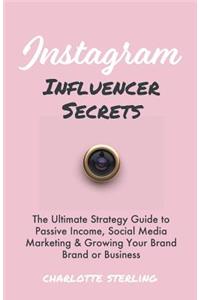 Instagram Influencer Secrets