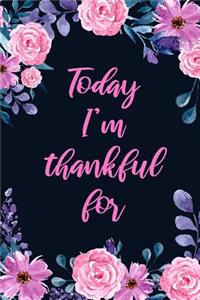 Today I'm Thankful For