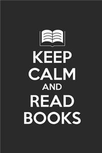 Keep Calm And Read Books