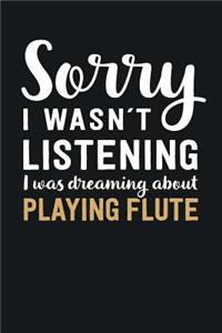 I was Dreaming about Playing Flute