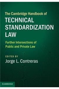 Cambridge Handbook of Technical Standardization Law: Volume 2