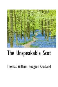 The Unspeakable Scot