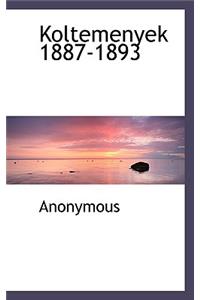 Koltemenyek 1887-1893