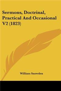 Sermons, Doctrinal, Practical And Occasional V2 (1823)