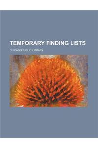 Temporary Finding Lists