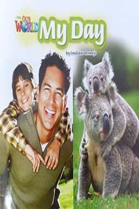 Our World Readers: My Day Big Book
