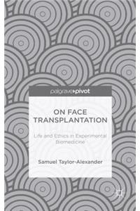 On Face Transplantation