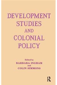 Development Studies and Colonial Policy