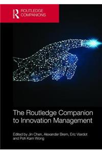 The Routledge Companion to Innovation Management