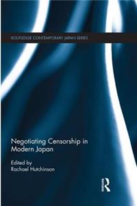 Negotiating Censorship in Modern Japan