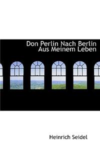 Don Perlin Nach Berlin Aus Meinem Leben