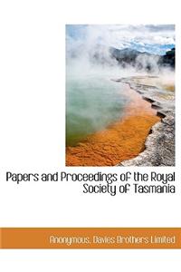 Papers and Proceedings of the Royal Society of Tasmania