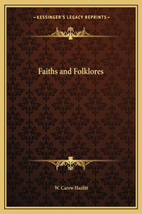 Faiths and Folklores