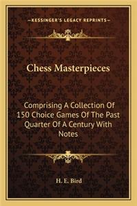 Chess Masterpieces