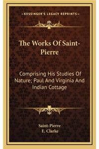 The Works of Saint-Pierre
