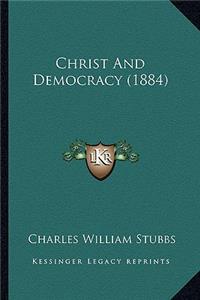 Christ and Democracy (1884)