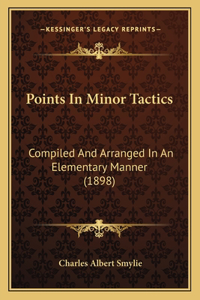 Points in Minor Tactics