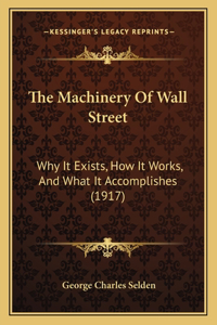 Machinery of Wall Street