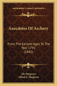 Anecdotes Of Archery