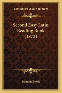 Second Easy Latin Reading Book (1873)
