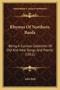 Rhymes Of Northern Bards