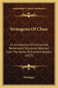 Stratagems Of Chess