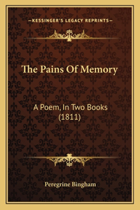 The Pains Of Memory