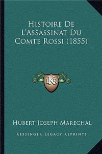 Histoire De L'Assassinat Du Comte Rossi (1855)