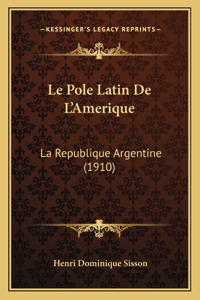 Le Pole Latin De L'Amerique