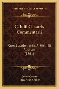 C. Iulii Caesaris Commentarii