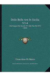 Delle Belle Arti In Sicilia V3-4