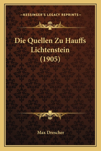 Quellen Zu Hauffs Lichtenstein (1905)