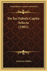De Ius Fabula Capita Selecta (1901)