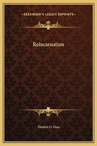 Reincarnation